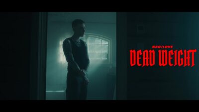 Bad/Love – Dead Weight