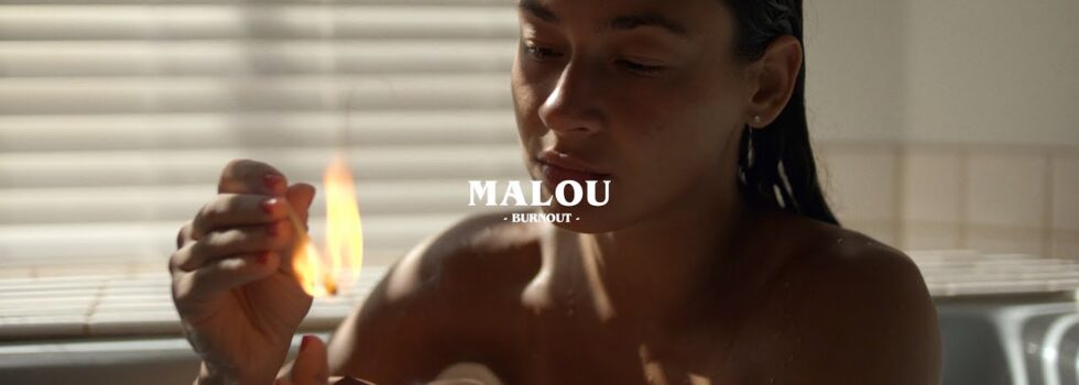 Malou – Burnout