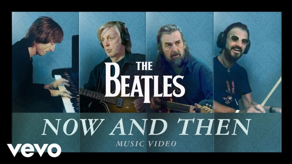 The Beatles – Now And Then