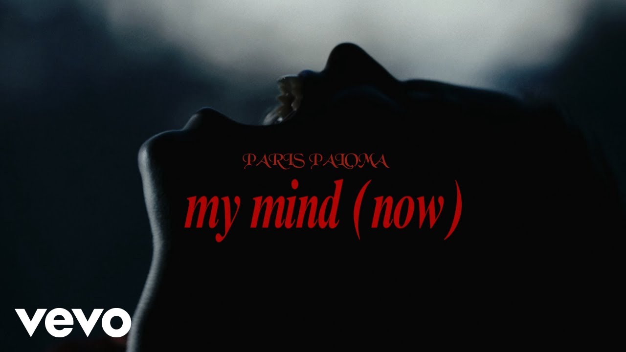 Paris Paloma – my mind (now)