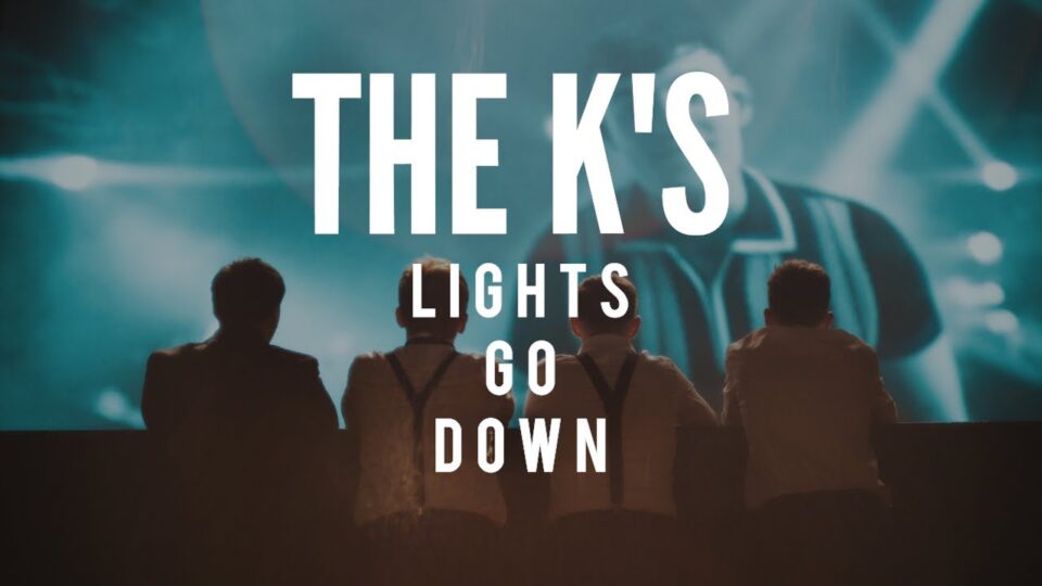 The K’s – Lights Go Down