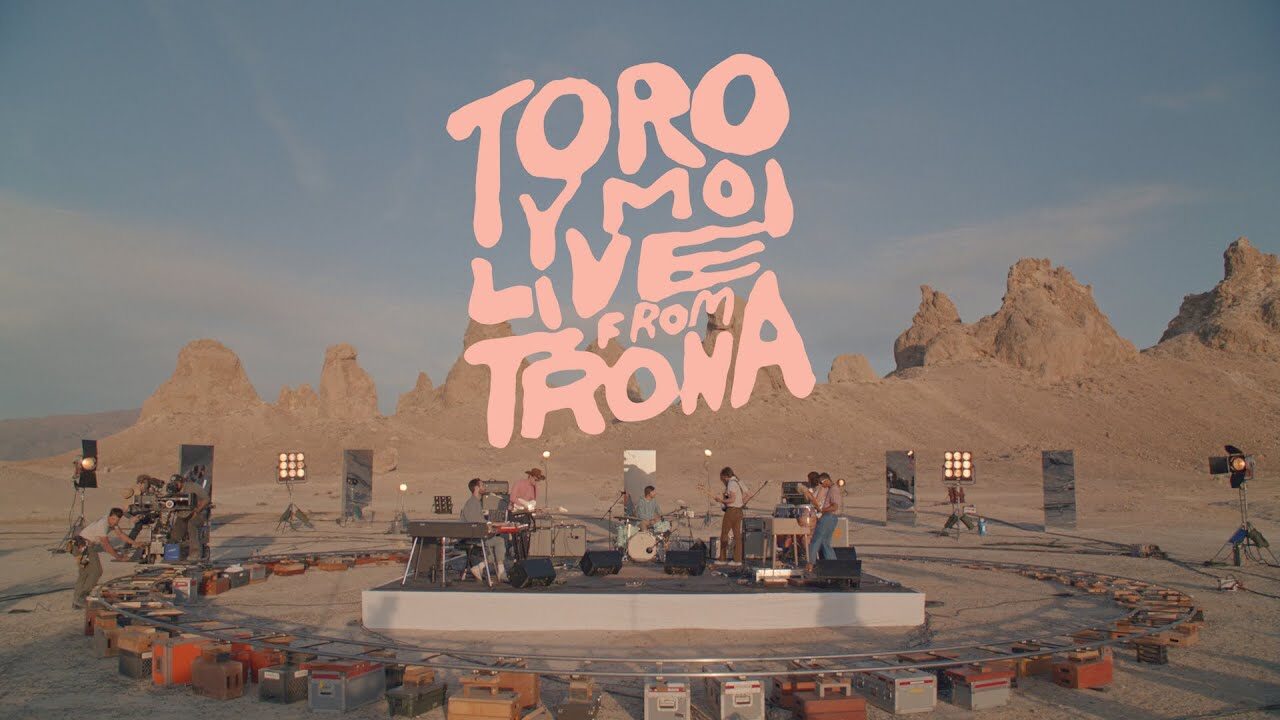 Toro y Moi – Live from Trona