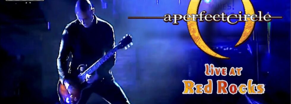 A Perfect Circle – Stone And Echo (Live at Red Rocks 2013) Full Concert