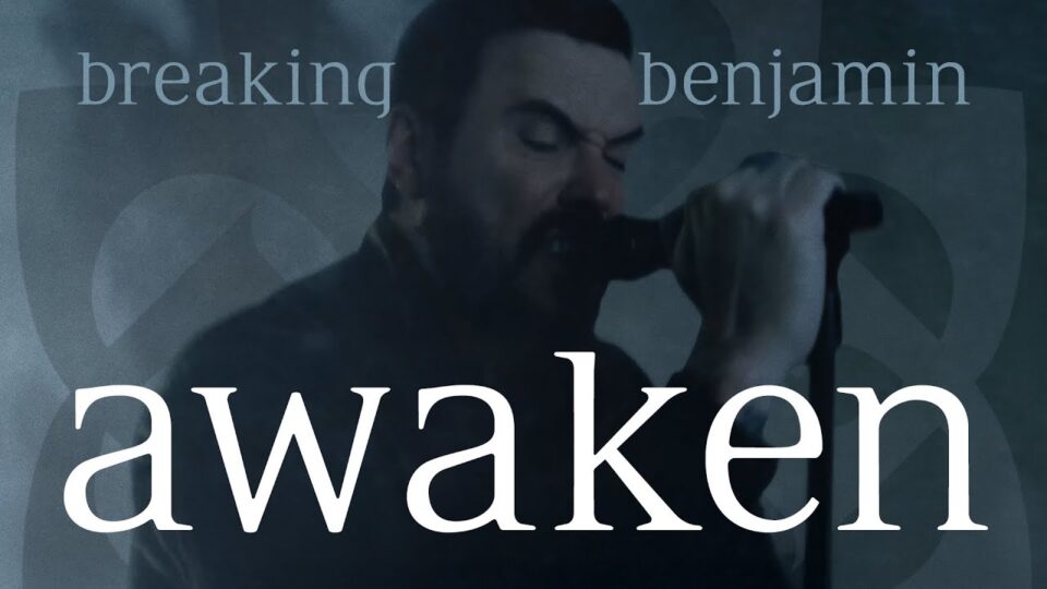 Breaking Benjamin – Awaken