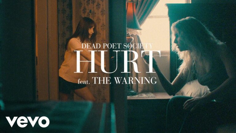 Dead Poet Society – HURT (feat. The Warning) music video