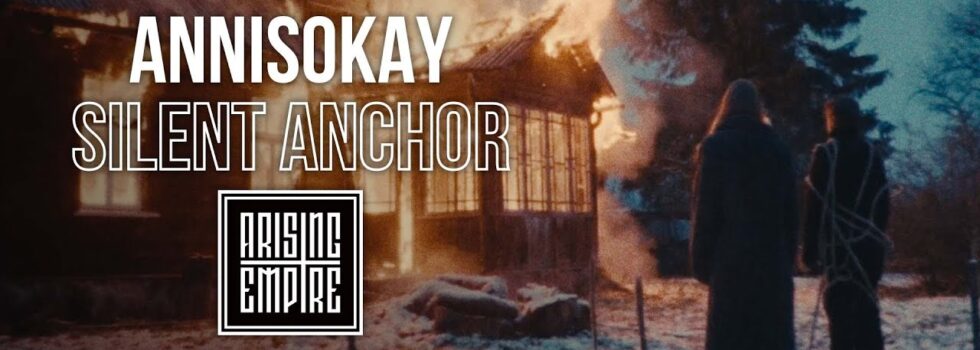 Annisokay – Silent Anchor