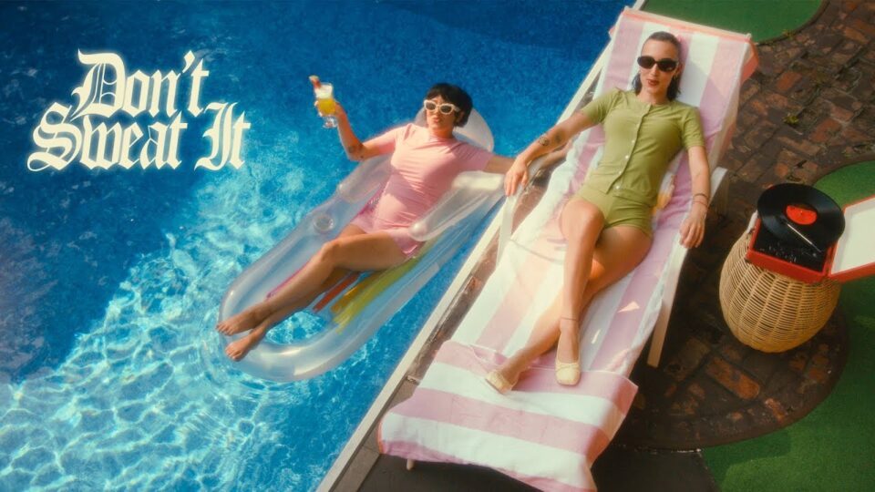 Daisy Grenade – Don’t Sweat It