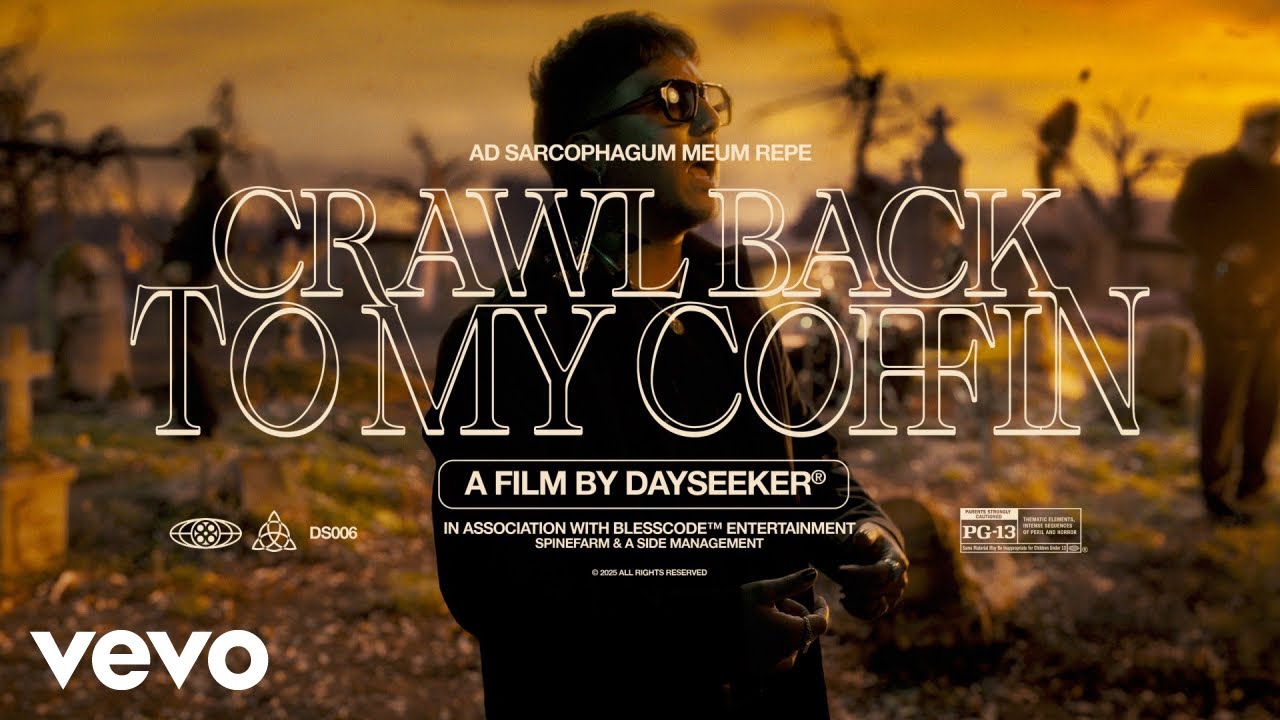 Dayseeker – Crawl Back to My Coffin
