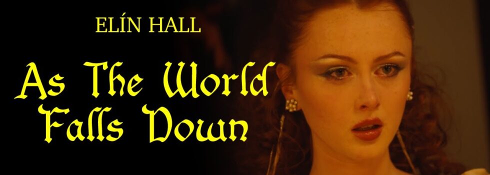 Elín Hall – As The World Falls Down