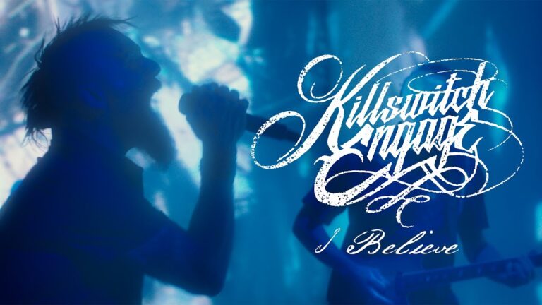 Killswitch Engage – I Believe music video