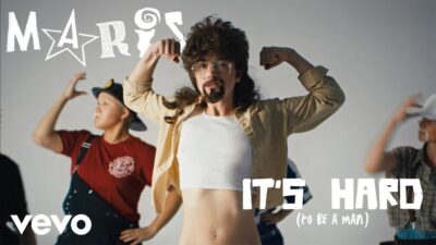 MARIS – It’s Hard (to be a Man)