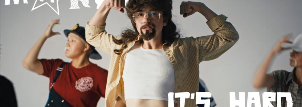 MARIS – It’s Hard (to be a Man)