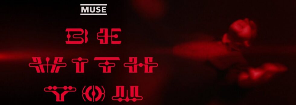 Muse – Be With You