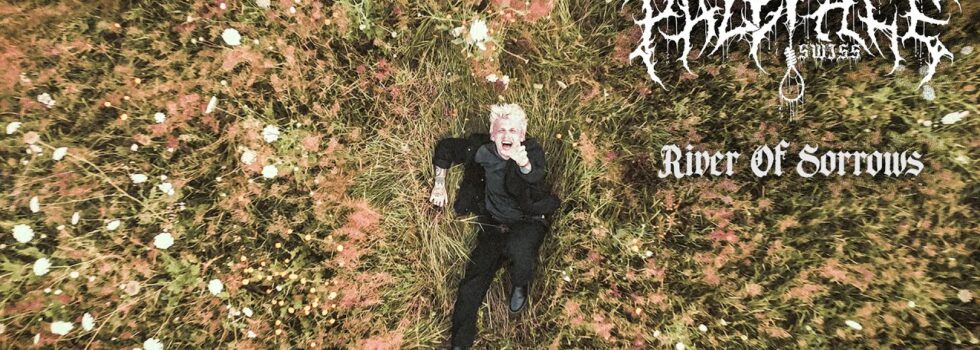 Paleface Swiss – River Of Sorrows