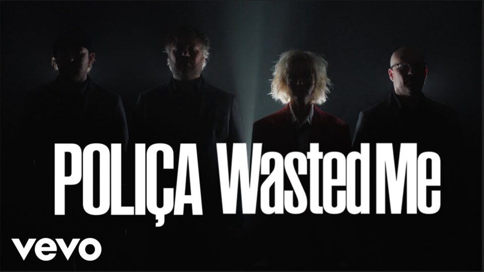 POLIÇA – Wasted Me (Offical Video)