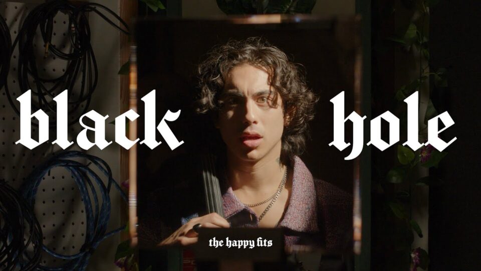 The Happy Fits – Black Hole