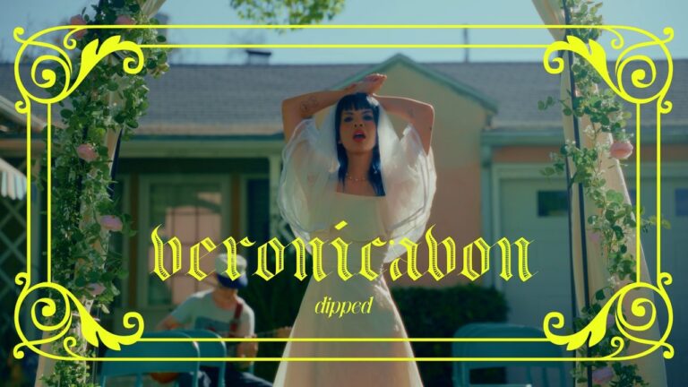 veronicavon – Dipped music video