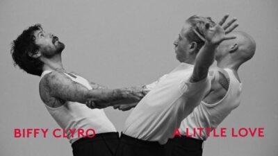 Biffy Clyro – A Little Love