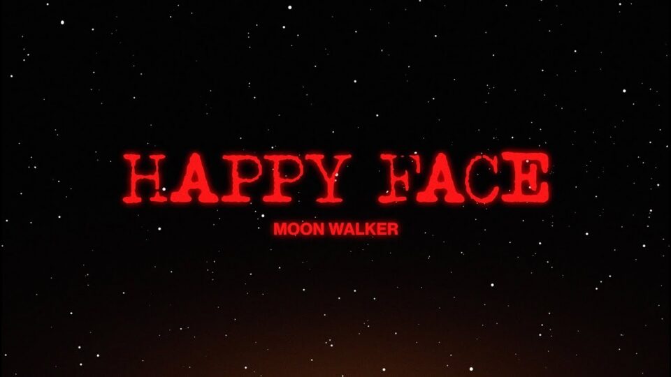 Moon Walker- HAPPY FACE (Official Music Video) — directed by Graham Jones — music video music video