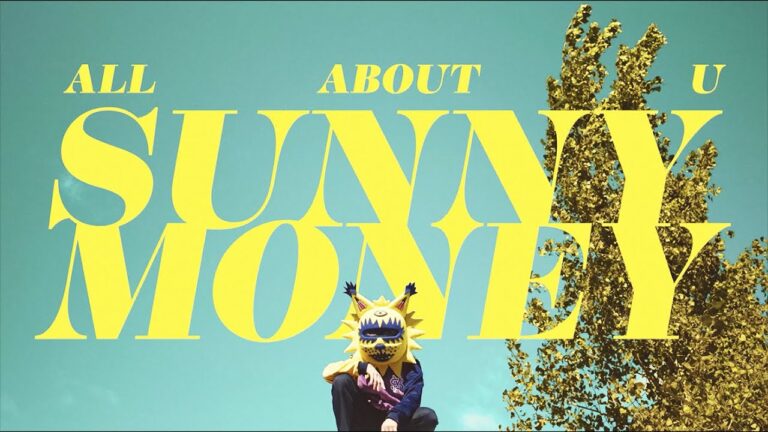 SUNNY MONEY – All about U music video