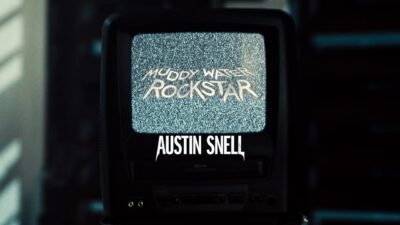 Austin Snell – Muddy Water Rockstar
