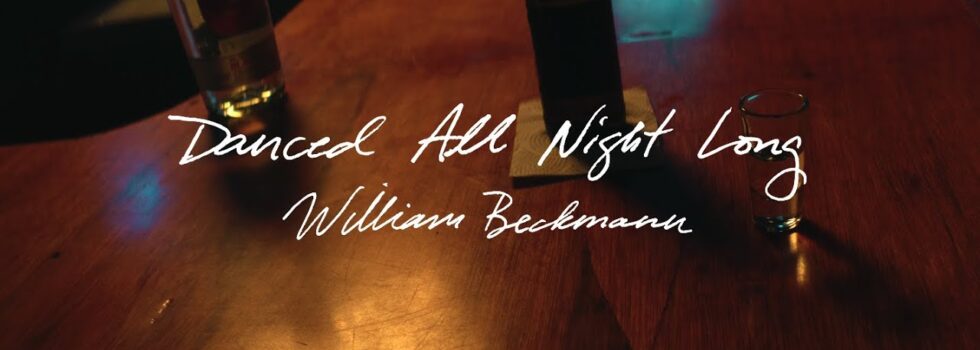 William Beckmann – Danced All Night Long