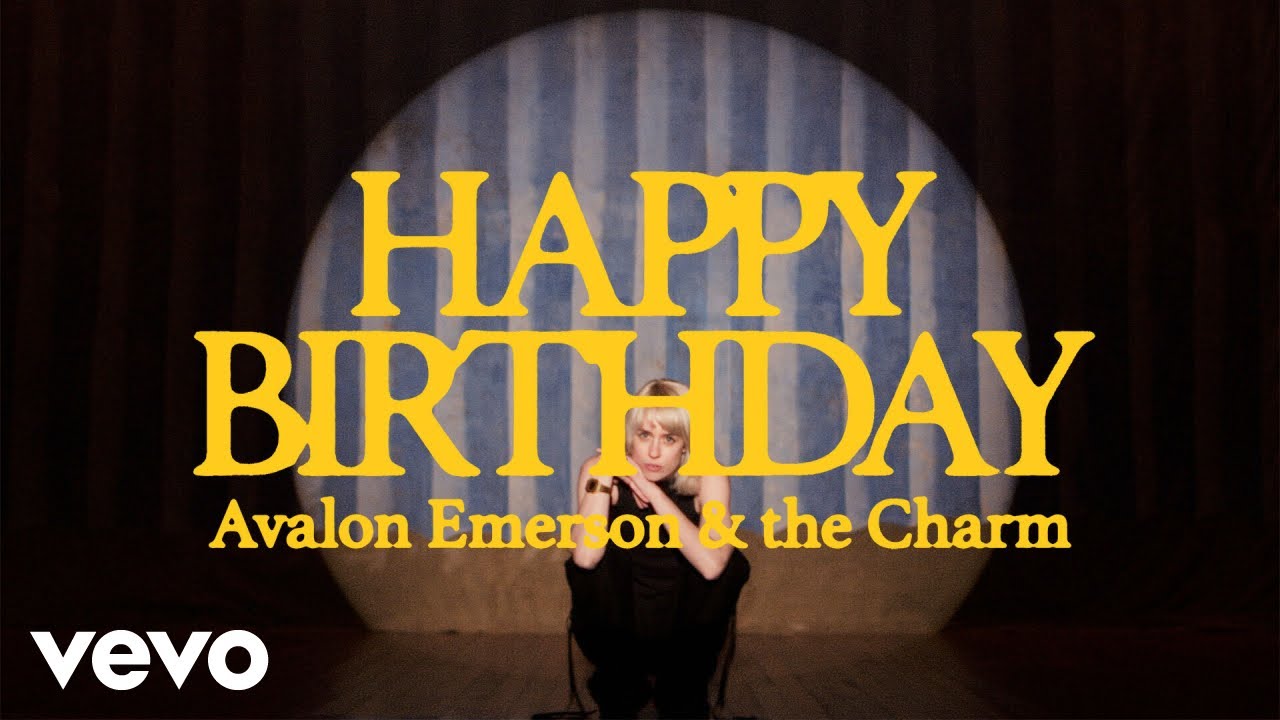 Avalan Emerson & the Charm – Happy Birthday
