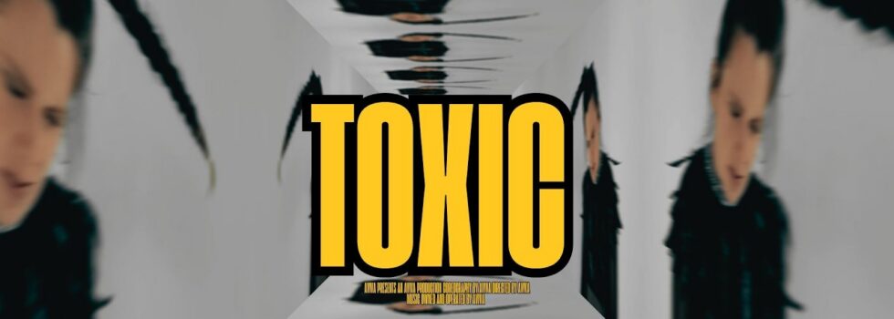 AViVA – TOXIC