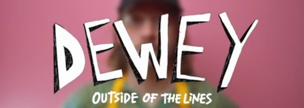 Dewey – Outside Of The Lines