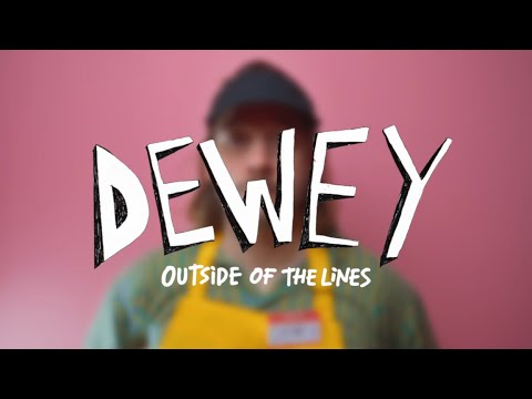 Dewey – Outside Of The Lines
