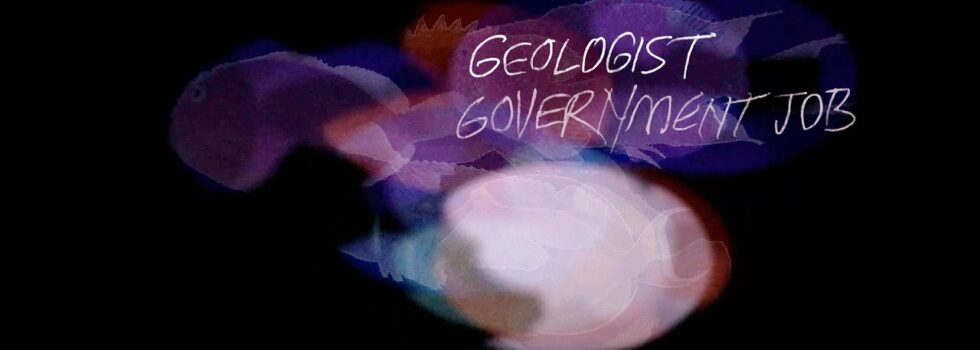 Geologist – Government Job