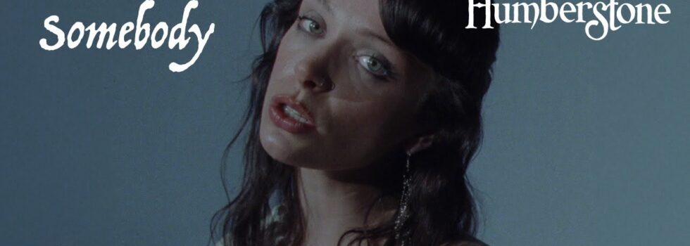 Holly Humberstone – To Love Somebody