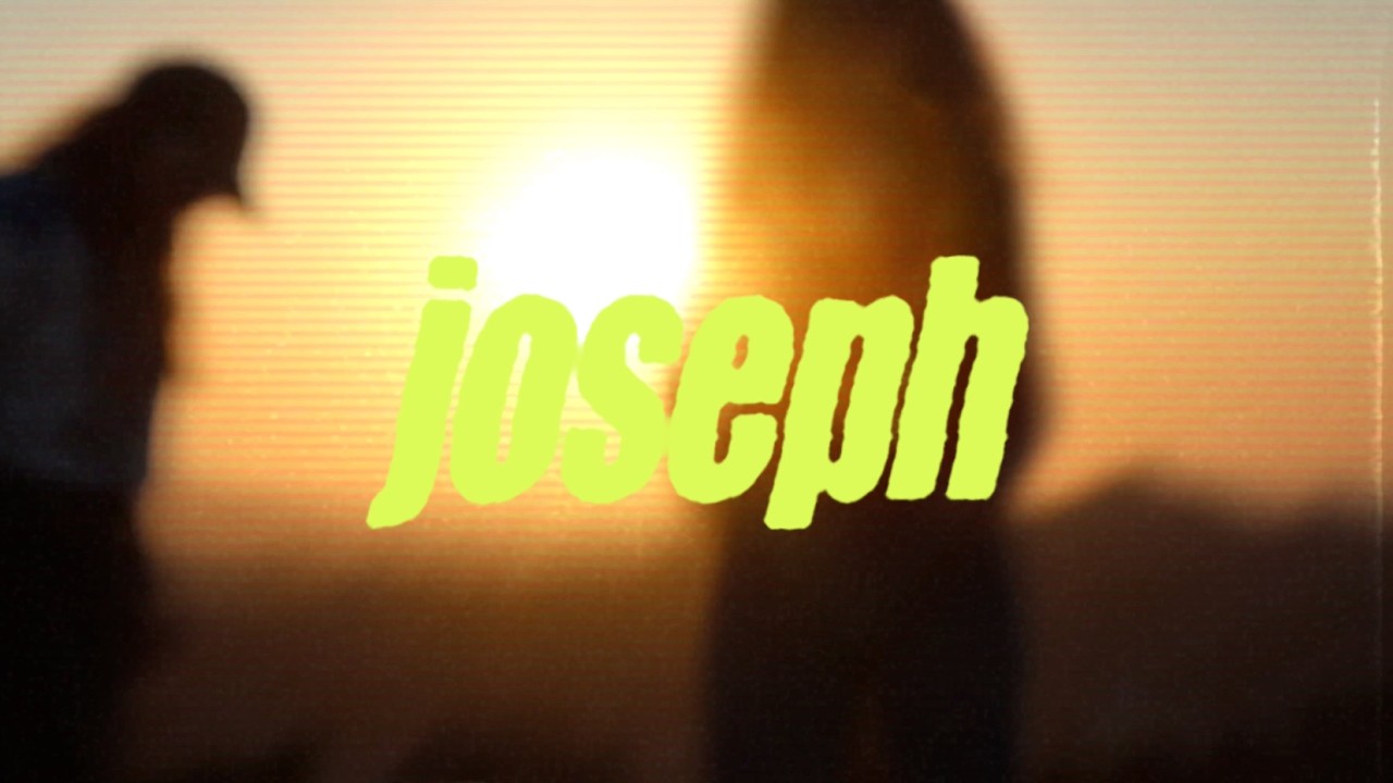 JOSEPH – Love I’ve Saved