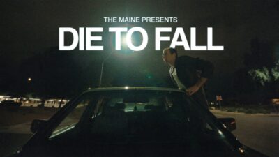 The Maine – Die To Fall