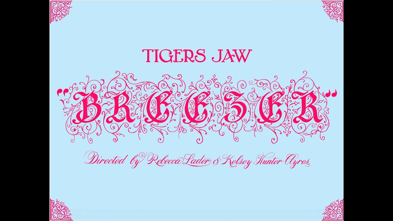 Tigers Jaw – BREEZER