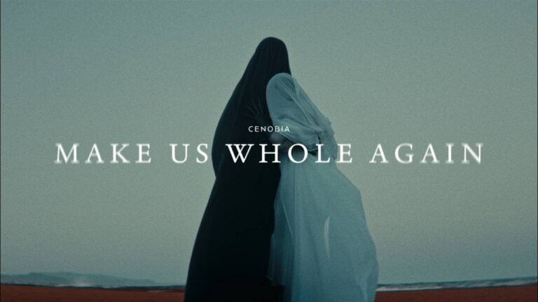 Cenobia – Make Us Whole Again music video