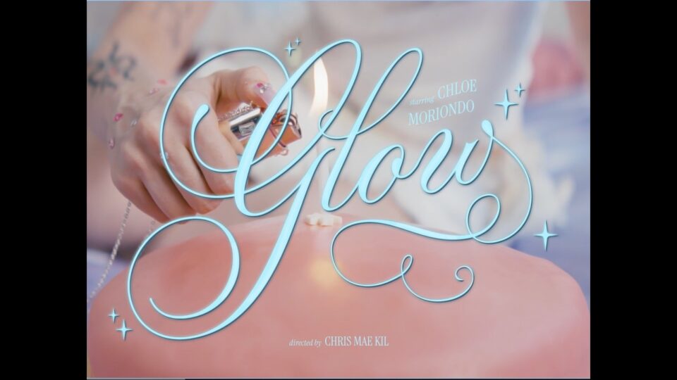 chloe moriondo - glow (official video) — directed by Chris Mae Kil — music video music video